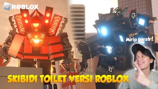 INI SIH KEREN PARAH, REACTION ANIMASI SKIBIDI TOILET VERSI ROBLOX! Berasa lihat versi aslinya😱