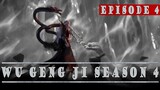 Wu Geng Ji Season 4 Episode 4 - Alur Cerita