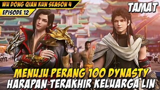 TAMAT 🔥 Akhir Kisah Perjalanan Lin Dong Menuju Perang 100 Dynasty - DONGHUA WU DONG QIAN KUN