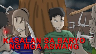 PINOY ANIMATION  -KASALAN SA BARYO NG MGA ASWANG -TRUE ASWANG ANIMATED STORI