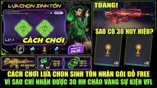 (Free Fire) Cách Chơi Lựa Chọn Sinh Tồn Nhận Gói Đồ Đả Nữ, Lí Do Chỉ Nhận Được 30 HH Chảo Vàng?