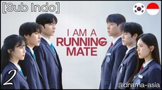 [Sub Indo] I Am a Running Mate – Eps. 02 (2025)