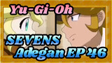[Yu-Gi-Oh!|SEVENS]Adegan EP 70_C