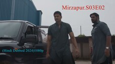 Mirzapur.S03E02.(Hindi Dubbed 2024)1080p