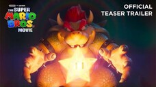 Tuổi thơ ùa về - Trailer Chính thức "The Super Mario Bros" 2023 - Con rồng Bowser bá quá anh em ạ