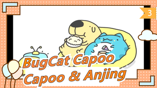 [BugCat Capoo] Kompilasi Capoo & Anjing (1)_3