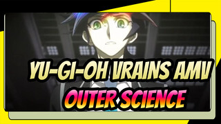 [Yu-Gi-Oh VRAINS AMV] Outer Science - The Lost Incident & The 7th AI (Versi Ryoken Kogami)