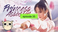 C-Drama/Princess Assassin episode 35