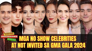 Mga No Show Celebrities at Not Invited sa GMA Gala 2024