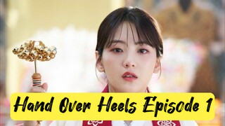 Hand Over Heels Episode 1