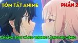 Tóm tắt anime: Chàng trai vàng trong làng phi công • Phần 2 | Sesi Review