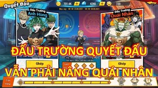 One Punch Man: The Strongest VNG - Đấu Trường Quyết Đấu Muốn Đứng Top Đầu Phải Nâng Cả Quái Nhân