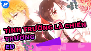 Kaguya-sama: Tình trường là chiến trường Mùa thứ 1 ED_2