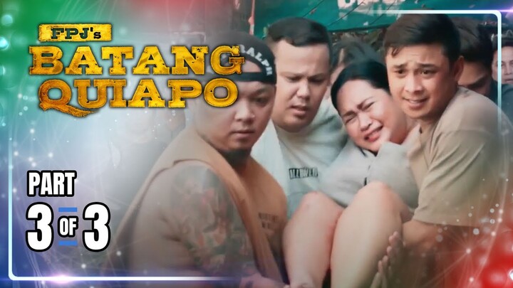 FPJ's Batang Quiapo | Episode 330 (3/3) | May 22, 2024