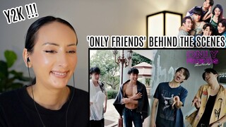 Only Friends เพื่อนต้องห้าม EP.7 Behind The Scenes  REACTION