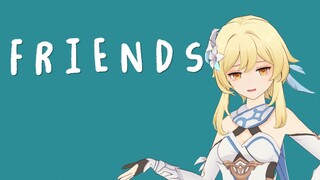 【MMD/原神 荧】FRIENDS☆我们只是朋友 你知道的吧★