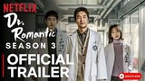 Doctor Romantic 3 Trailer