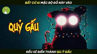 [Review Phim] Bất Cứ Ai Mặc Bộ Đồ Này Vào, Đều Sẽ Biến Thành QỦ.Y GẤU