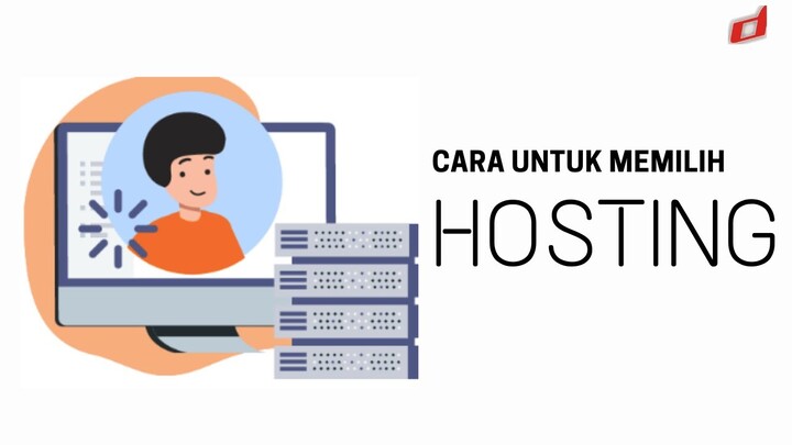 Cara Memilih Hosting Terbaik Yang Tepat Untuk Keperluan Website Anda Setiap Hari