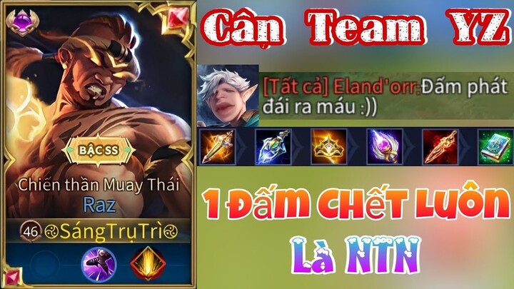 Top Raz 01 đấm là có mạng - Hủy diệt team bạn