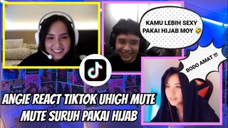 ANGIE REACT TIKTOK || UHIGH SURUH MUTE PAKAI HIJAB LEBIH SEXY