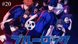 Blue Lock Episodes #17-18 Anime Review