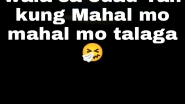 Kong mahal mo mahal mo tlaga