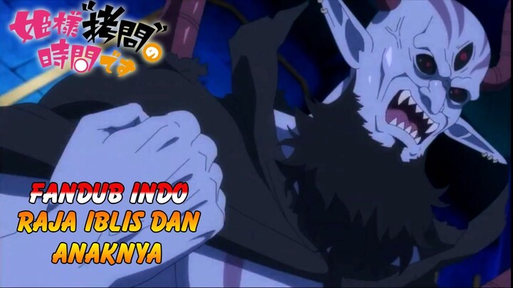 Himesama Goumon No Jikan Desu - Fandub Indo Sayang Anak