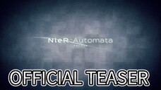 PV TEASER: NieR: Automata ver 1.1a Part 2