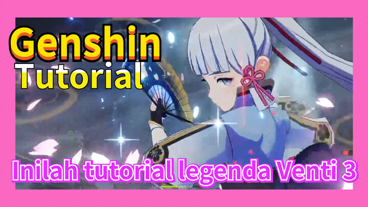 [Genshin, Tutorial] Inilah tutorial legenda Venti 3