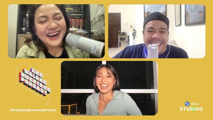 Nadine Lustre on Ang Walang Kwentang Podcast!