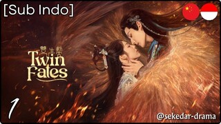 [Sub Indo] Twin Fates – Eps. 01 (2025)