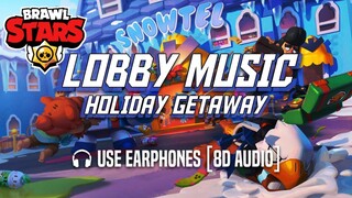 Holiday Getaway Lobby Music | Use Earphones [8D Audio] | Brawl Stars