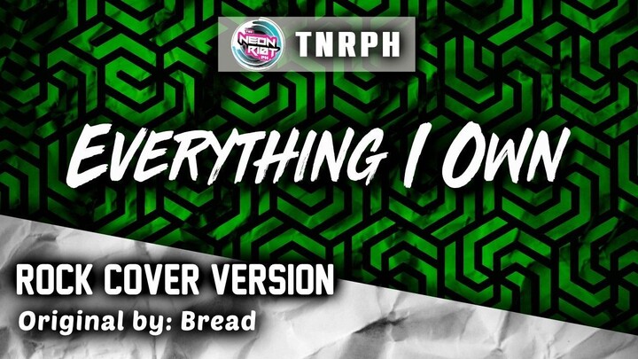 Everything I Own - Bread (Rock Cover Version) - TNRPH