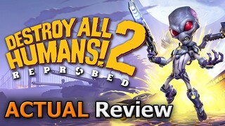 Destroy All Humans! 2 - Reprobed (ACTUAL Review) [PC]