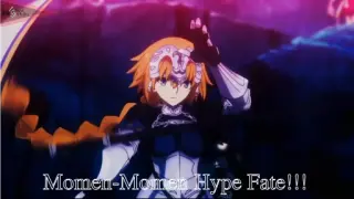 Fate Series - Momen-Momen Hype Fate!!!