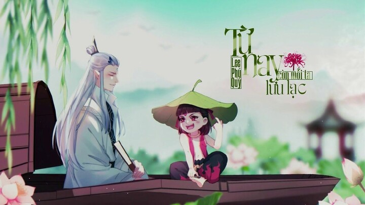 [Lyrics] Từ Nay Còn Ta Với Ta Lưu Lạc Vietnamese Version - Lee Phú Quý (Nezha 2019 Ending 2 OST)