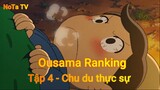 Ousama Ranking Tập 4 - Chu du thực sự