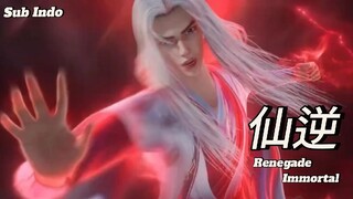 Renegade Immortal Episode 8 Sub Indo