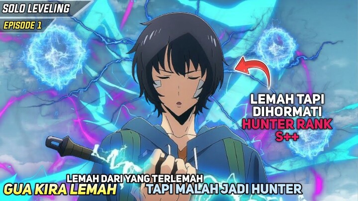 Awalnya Lemah Gak Bisa Apa-apa, Eh Malah Mendadak Dapat Kekuatan Overpower‼️ Solo Leveling episode 1