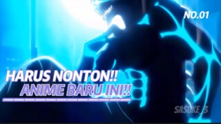 WAJIB NONTON!!  ANIME TERBARU INI!!🔥🔥