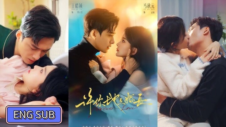 🔥Wang Haozhen & Ma Qiuyuan - May You Be Blessed with Lasting Love《许你地久婚长》Eng Sub