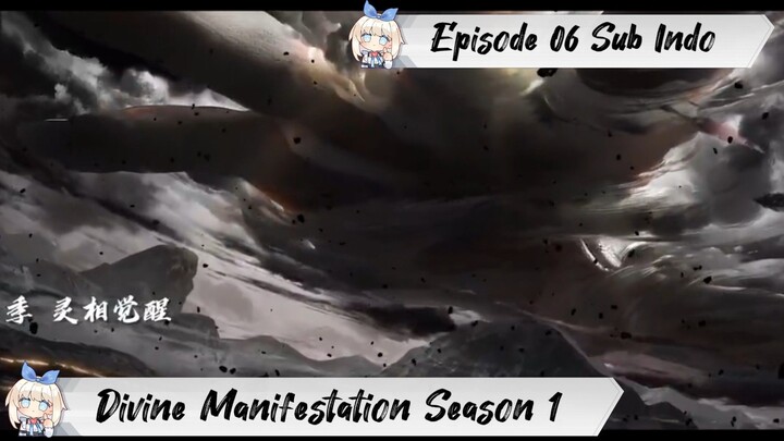 [ EPISODE 06 ] Divine Manifestation Season 1 - 1080p Super Duper HD Sub Indo