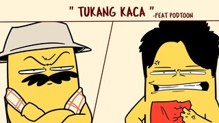 Tukang kaca Feat @podttoon