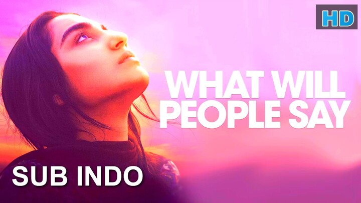 What Will People Say (2017) SUB INDO