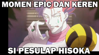 Momen Badass dan Keren Hisoka