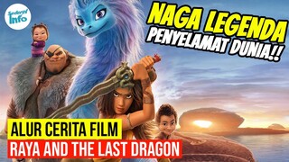 NAGA TERAKHIR HENTIKAN ANCAMAN DUNIA!! | ALUR CERITA RAYA AND THE LAST DRAGON (2021)