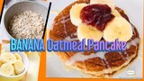 Banana Oatmeal PANCAKE Healthy and Easy to Make Recipe