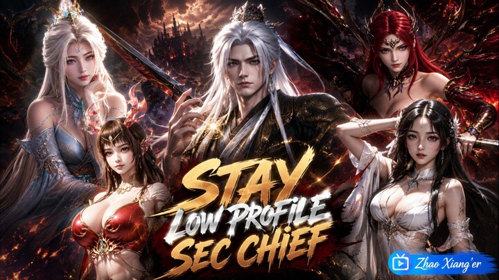 Stay Low Profile Sec Chief Episode 21