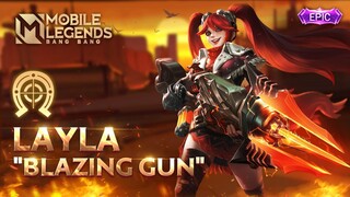 LAYLA New Blazing Bounties Skin | Blazing Gun | Mobile Legends: Bang Bang